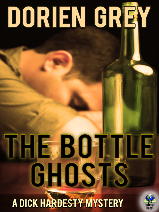 Title details for The Bottle Ghosts by Dorien Grey - Available